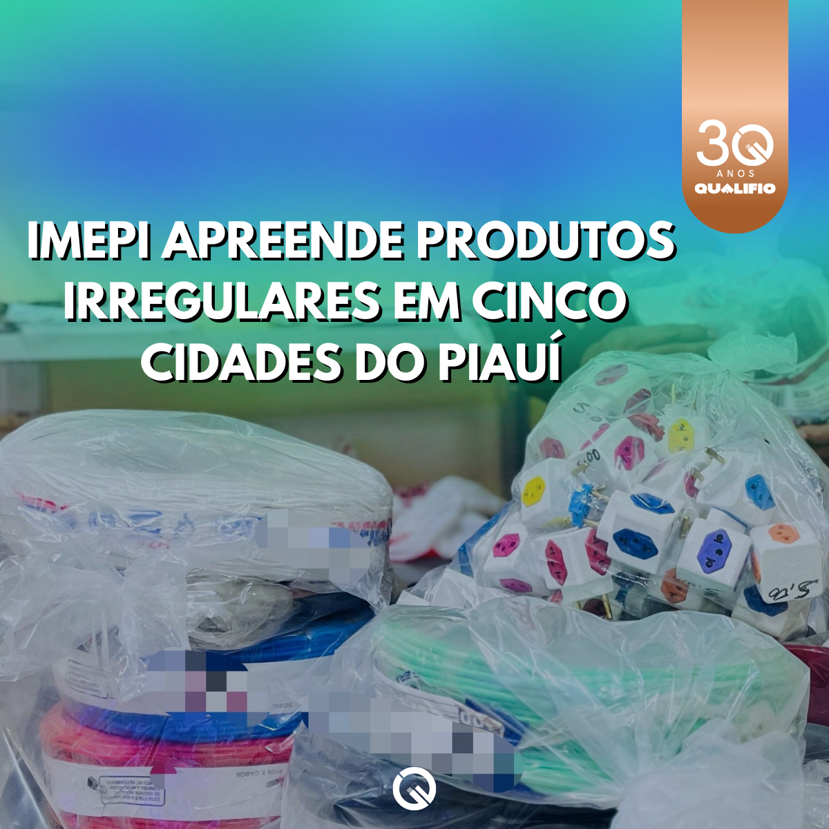 Imepi apreende produtos irregulares em cinco cidades do Piauí